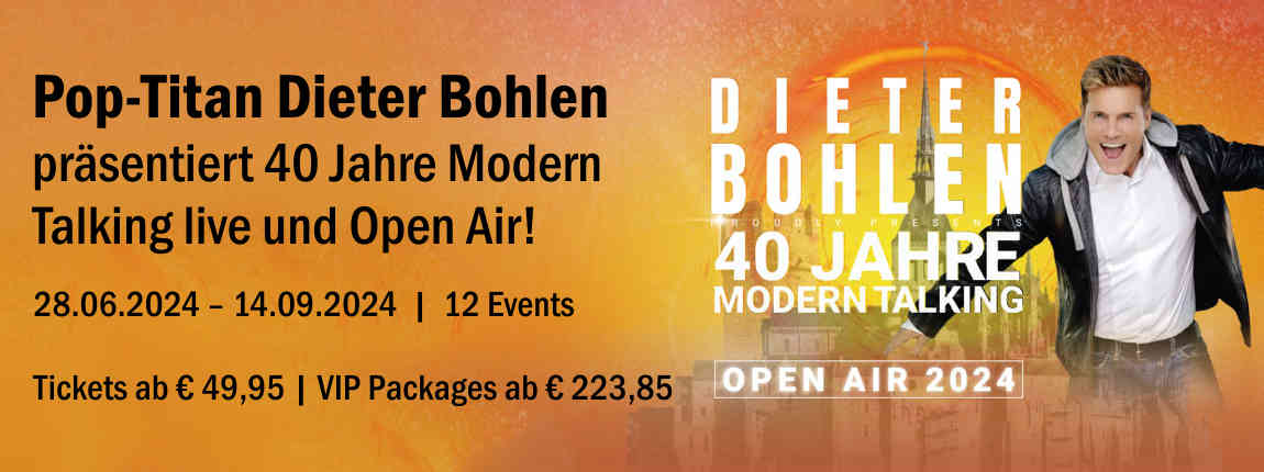40 Jahre Modern Talking live & Open Air