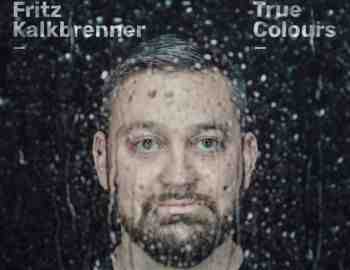 Fritz Kalkbrenner - True Colours Tour 2022