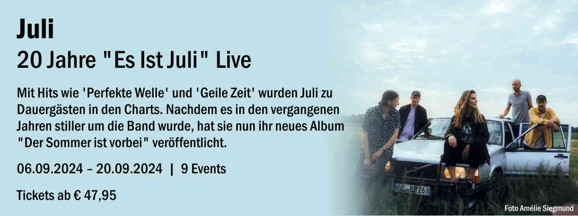 20 Jahre "Es Ist Juli" Live