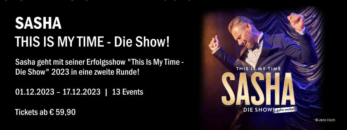 Sasha - This Is My Time - Die Show!