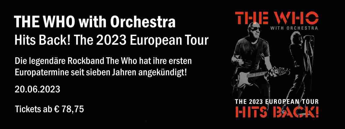 THE WHO with Orchestra - Hits Back! The 2023 European Tour