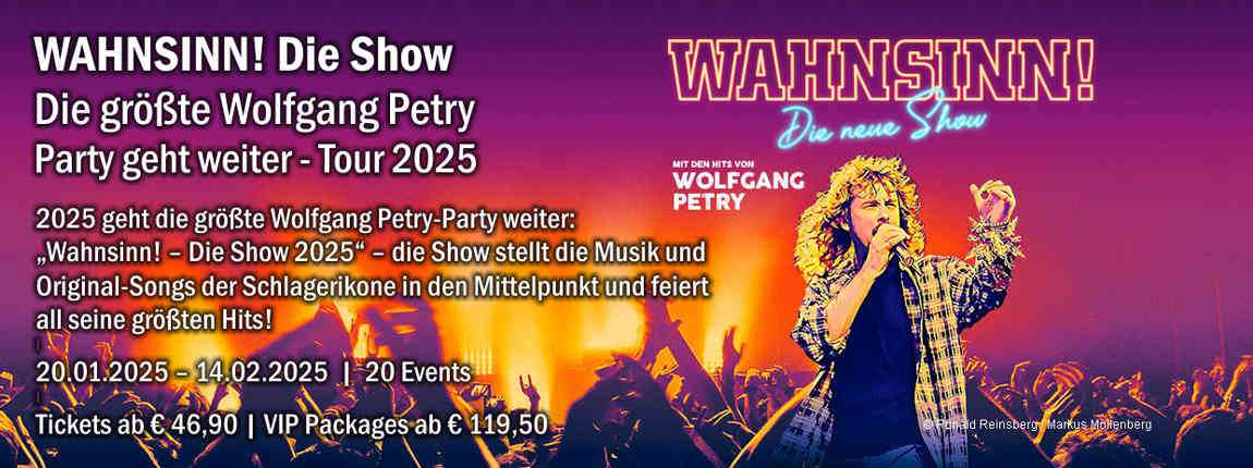 WAHNSINN! - Die größte Wolfgang Petry Party geht weiter
