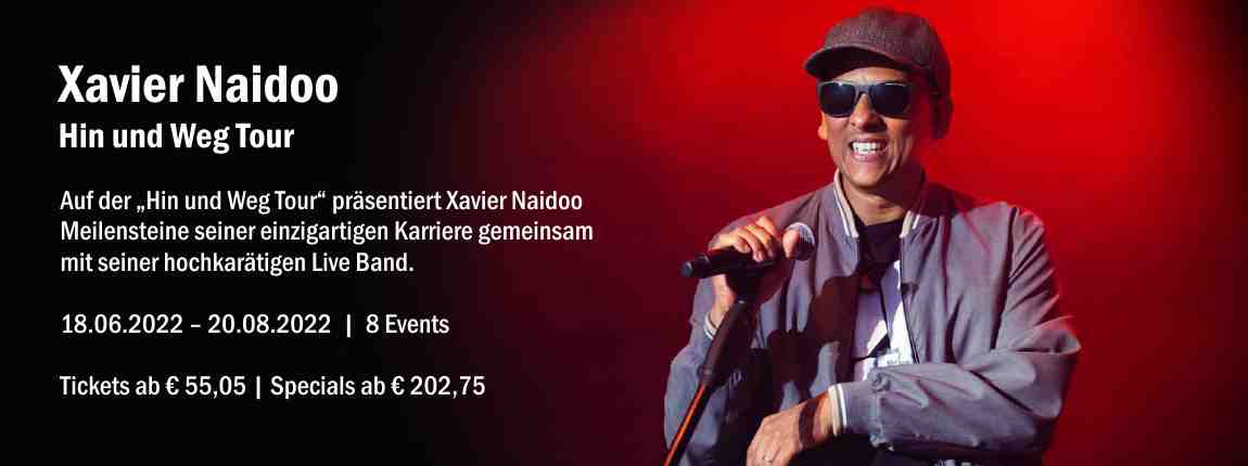 Xavier Naidoo - Hin und Weg Tour